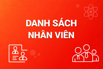 DANH SÁCH NHÂN SỰ
